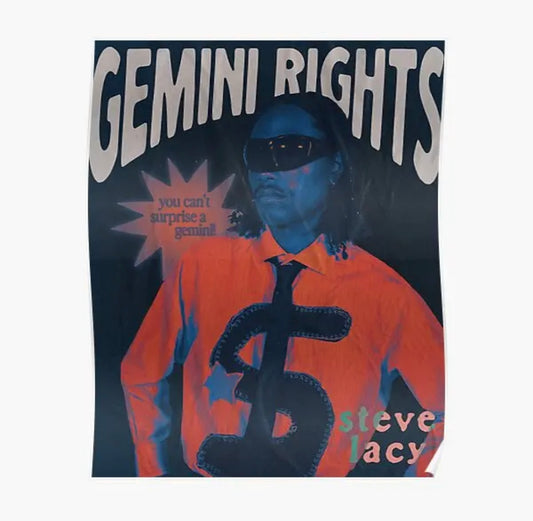 Steve Lacy Gemini Rights Poster