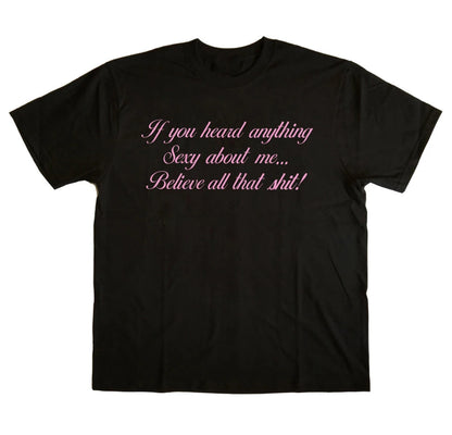 BELIEVE SHI! T-shirt